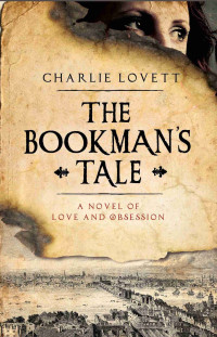 bookman's tale: a novel of obsession