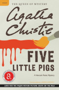 Five little pigs: a Hercule Poirot mystery