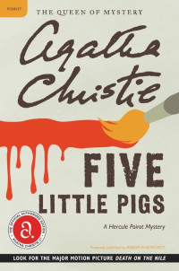 Five little pigs: a Hercule Poirot mystery