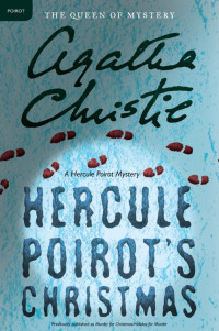 Hercule Poirot's Christmas :a Hercule Poirot mystery /