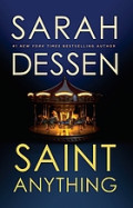 Saint Anything : a novel
