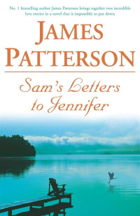 Sam's letters to Jennifer: a novel
