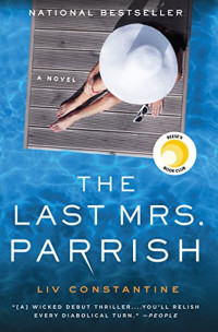 The last Mrs. Parrish :a novel /