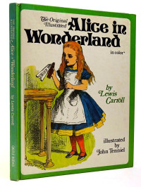 The Original Illustrated Alice in Wonderland in color